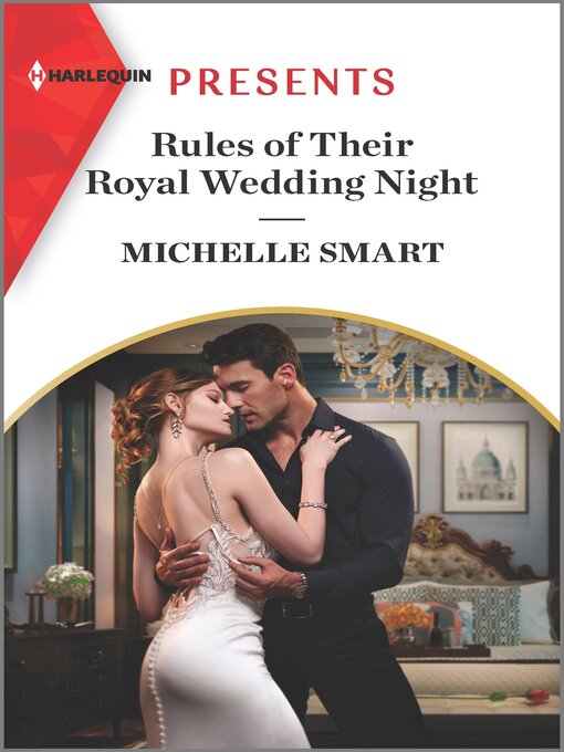 Title details for Rules of Their Royal Wedding Night by Michelle Smart - Available